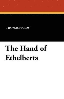 The Hand of Ethelberta 1