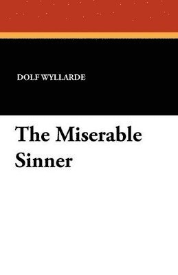 Miserable Sinner