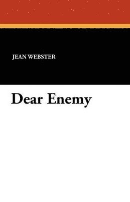 Jean Webster - Dear Enemy, Häftad