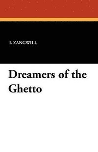 bokomslag Dreamers of the Ghetto