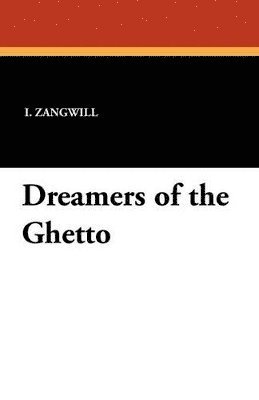 bokomslag Dreamers of the Ghetto