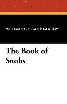 bokomslag The Book of Snobs