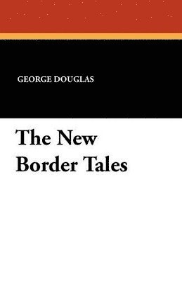 New Border Tales