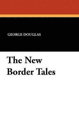 The New Border Tales 1