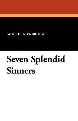 Seven Splendid Sinners 1