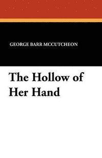 bokomslag The Hollow of Her Hand