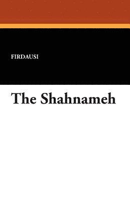 bokomslag The Shahnameh