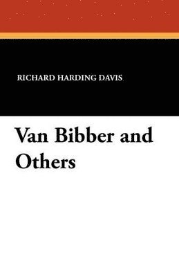 bokomslag Van Bibber and Others