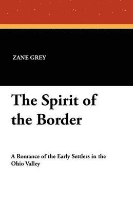 The Spirit of the Border 1