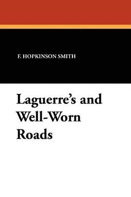 bokomslag Laguerre's and Well-Worn Roads