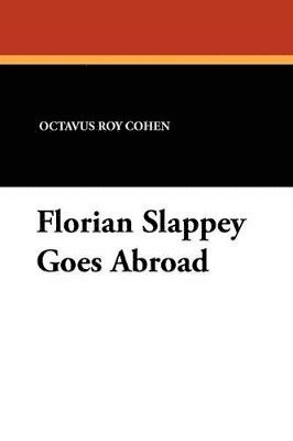 Florian Slappey Goes Abroad 1