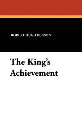 bokomslag The King's Achievement