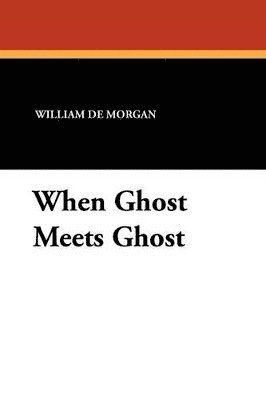 bokomslag When Ghost Meets Ghost