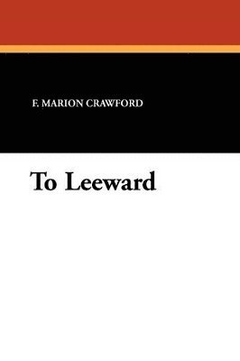 bokomslag To Leeward
