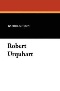 bokomslag Robert Urquhart