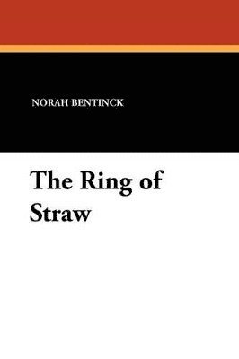 The Ring of Straw 1