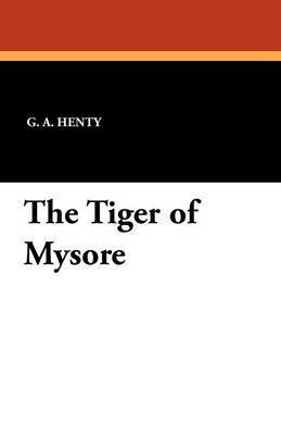 bokomslag Tiger of Mysore