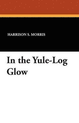 In the Yule-Log Glow 1