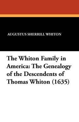 bokomslag The Whiton Family in America