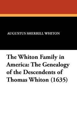 The Whiton Family in America 1