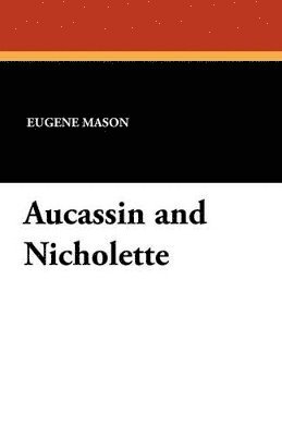 Aucassin and Nicholette 1