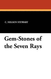 bokomslag Gem-Stones of the Seven Rays