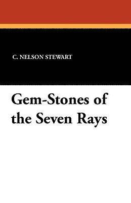 Gem-Stones of the Seven Rays 1