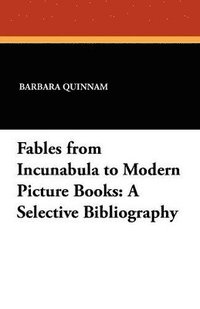 bokomslag Fables from Incunabula to Modern Picture Books