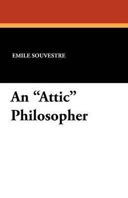 An &quot;Attic&quot; Philosopher 1