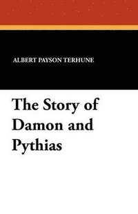 bokomslag Story of Damon and Pythias