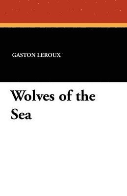 Wolves of the Sea 1