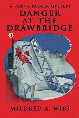 Danger at the Drawbridge 1