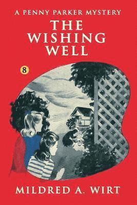 Mildred A Wirt, Mildred A. Wirt - Wishing Well, Häftad