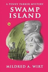 bokomslag Swamp Island (Penny Parker #16)