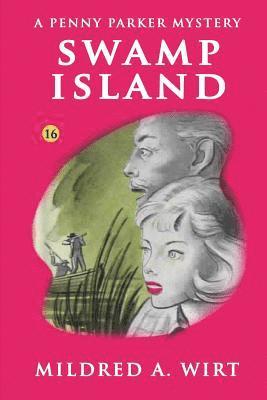 bokomslag Swamp Island (Penny Parker #16)
