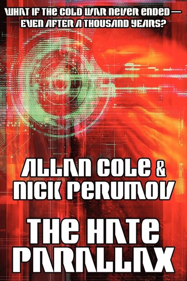 Allan Cole, Nick Perumov - Hate Parallax, Häftad