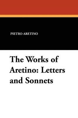 bokomslag Works of Aretino