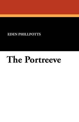 Eden Phillpotts - Portreeve, Häftad