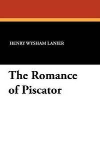 bokomslag The Romance of Piscator