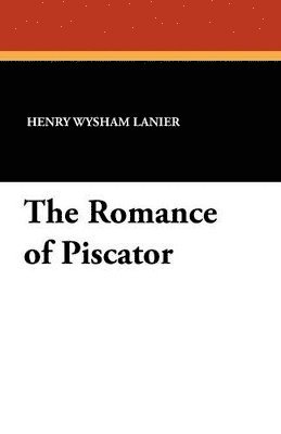 The Romance of Piscator 1