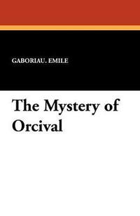 bokomslag The Mystery of Orcival