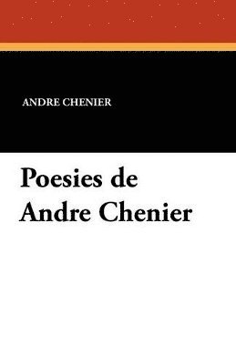 bokomslag Poésies de André Chénier