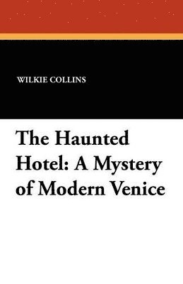 The Haunted Hotel 1