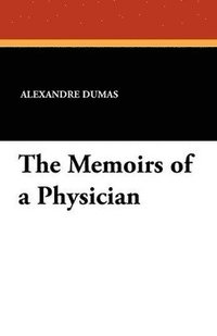 bokomslag The Memoirs of a Physician