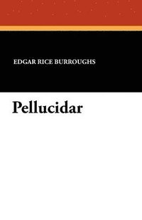 bokomslag Pellucidar