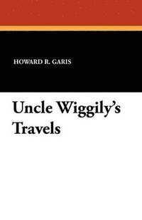 bokomslag Uncle Wiggily's Travels