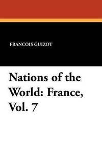 bokomslag Nations of the World: France, Vol. 7