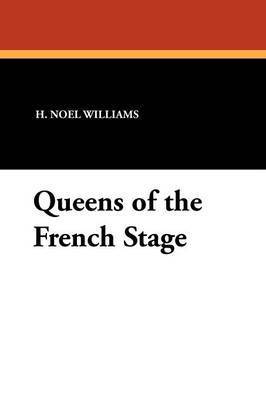 Queens of the French Stage 1