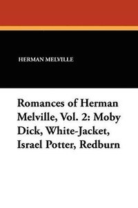bokomslag Romances of Herman Melville, Vol. 2