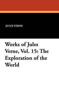 bokomslag Works of Jules Verne, Vol. 15